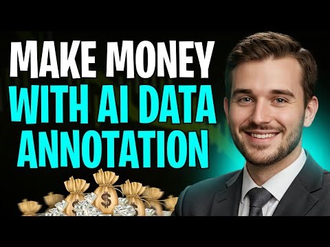 Earn Money with AI Data Annotation in 2025: Beginner’s Guide!
