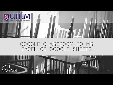 Export Students' Marks from Google Classroom to Ms Excel or Google Sheets