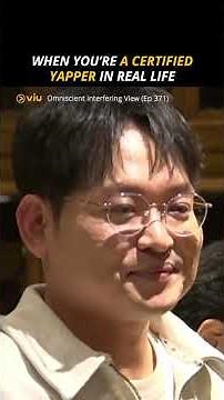 When You're A Certified Yapper In Real Life | Omniscient Interfering View (Ep 371)