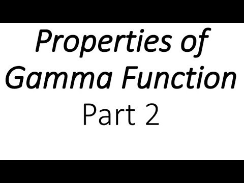 Special Functions || Properties of Gamma Function