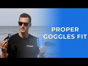 How do I properly fit my FORM goggles?