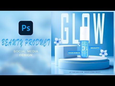 Cosmetic Advertising Design Tutorial 2026:Photoshop for Beauty Brands, Makeup Posters & Skincare Ads
