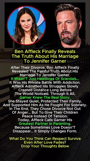 Ben Affleck Finally Admits the Truth About Jennifer Garner