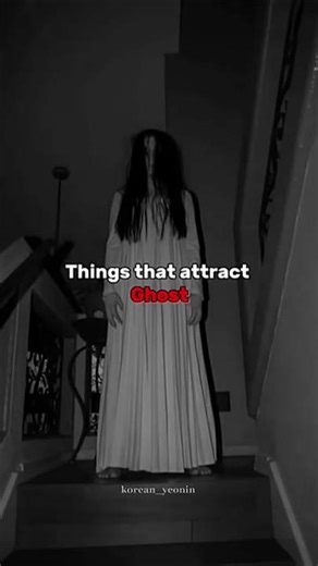 Things that attract ghost #scary #ghost