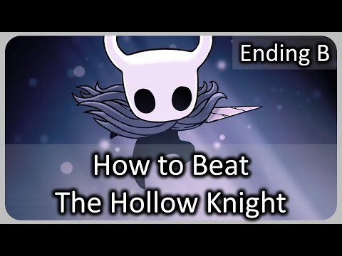 How To Beat The Hollow Knight in Hollow Knight | Sealed Siblings ENDING B Boss Fight