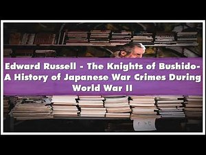 Edward Russell - The Knights of Bushido- A History of Japanese War Crimes During Worl Audiobook