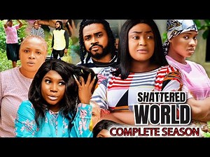 SHATTERED WORLD COMPLETE FULL MOVIE - LIZZY GOLD 2024 LATEST NIGERIAN NOLLYWOOD MOVIE