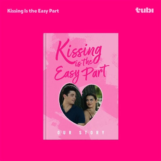 all parts of our story. watch Kissing is the Easy Part free on tubi | Tubi