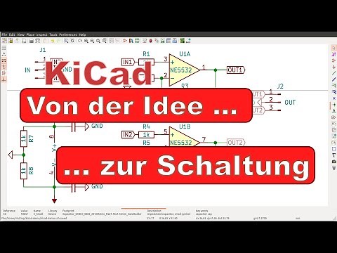 KiCAD Tutorial (Teil 3): Elektronik für Einsteiger - von der Idee zum Schaltplan