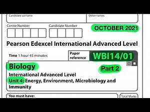 Pearson Edexcel International A level biology unit 4 October 2021. Part 2 of 2