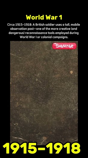 The Human Periscope: WWI’s Strangest Mobile Observation Post