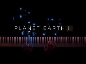 Planet Earth 2 Suite from Hans Zimmer (Piano Cover)