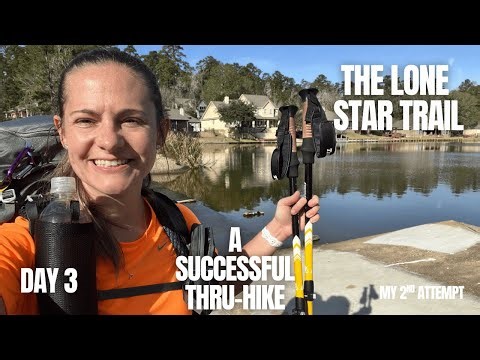 Lone Star Trail Thru Hike Day 3 | Road Walks, Sunshine, and Steady Miles