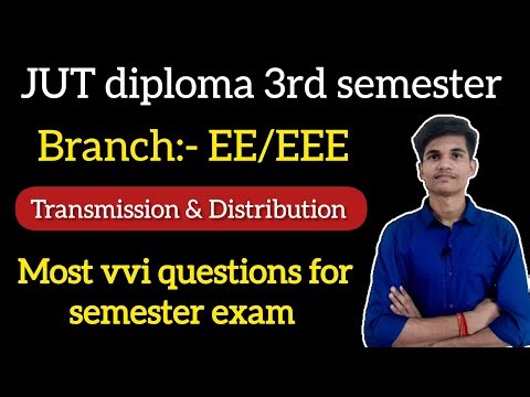 JUT Diploma 3rd Sem EE/EEE 🔥 Transmission & Distribution Most VVI Questions 2026 | 100% Exam Ready