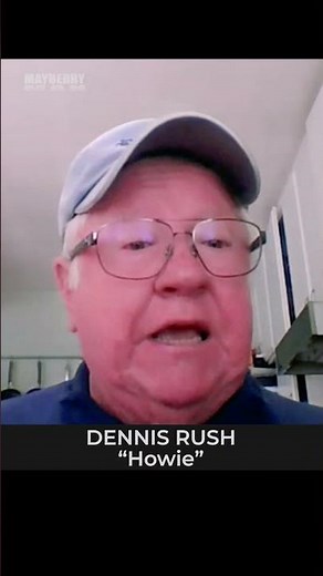 Dennis Rush reveals Mayberry Family