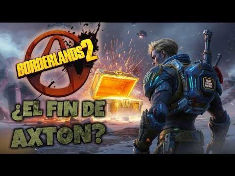 Borderlands 2: El secreto de Axton para armas legendarias 