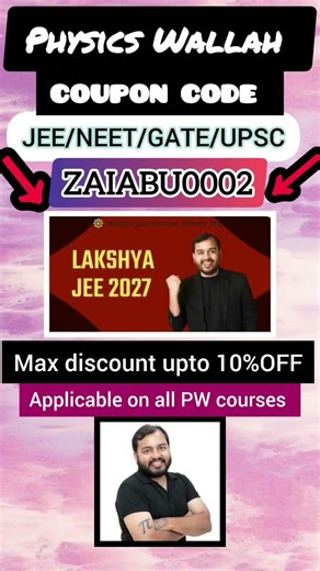 Lakshya jee 2027 Batch | PW Lakshya jee 2027 Batch coupon code |🔥 PW coupon code #shorts #jee #pw
