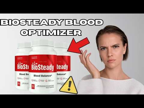 BioSteady Blood Optimizer - SCAM? OR LEGIT? (FULL REVIEW)