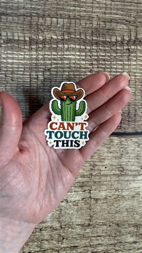 Country Western Waterproof Sticker - "can't Touch This" - Funny Cowboy Cactus Vinyl Decal - Etsy