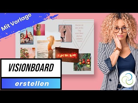 Vision Board erstellen - Gestalte deine persönliche Erfolgsbox (Mit Vorlage)