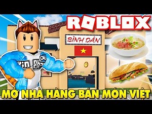 Roblox | KIA MỞ NHÀ HÀNG BÌNH DÂN BÁN MÓN ĂN VIỆT NAM - Restaurant Tycoon 2 | KiA Phạm