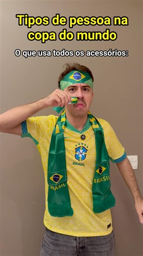 TIPOS DE PESSOA NA COPA DO MUNDO - Pt 2