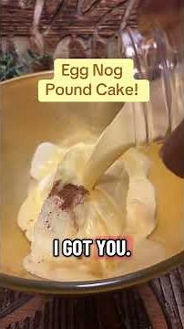 Egg Nog Pound Cake!