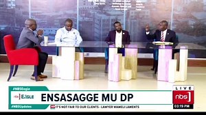 Luttamaguzi wa DP oba wa NUP ? | NBS Eagle seg1 | Breaking News in Uganda