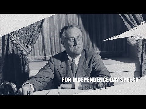 July 4, 1941 | FDR Independence Day Speech