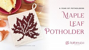 Maple Leaf Potholder Free Tapestry Crochet Pattern