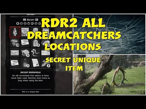 RDR2 Dreamcatchers locations mission guide-Secret Unique item(Ancient arrowhead)100%