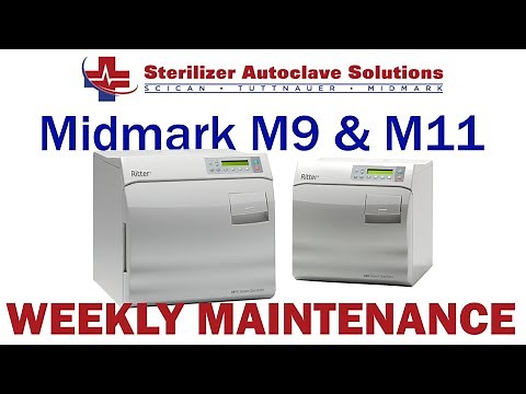 Midmark M9 & M11 New Style Weekly Maintenance