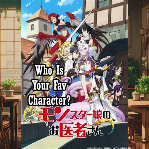 Who is your Favorite Monster Girl Doctor Character? #monstergirldoctor