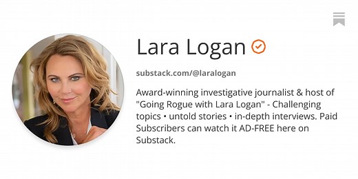 Lara Logan | Substack
