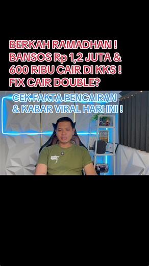 BERKAH RAMADHAN ! BANSOS TUNAI 1,2 JUTA & 600 RIBU DILAPORKAN CAIR ! FIX CAIR DOUBLE ? CEK FAKTA PENCAIRAN BANSOS YANG VIRAL HARI INI ! #bansoscair #infobansos #pkhcair #bpntcair #ariawanagus