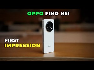 Oppo Find N5—Everything you need to know!