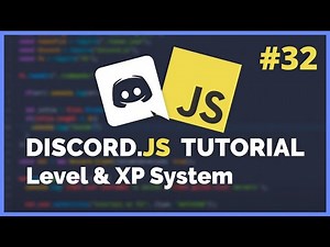 Discord JS Level and XP System (2020) [Episode #32]