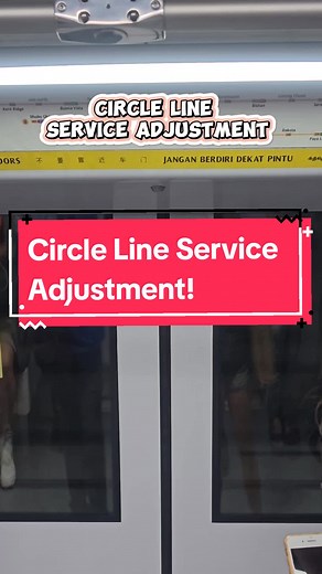 Circle Line Service Adjustment: How It Works | Singapore MRT Update