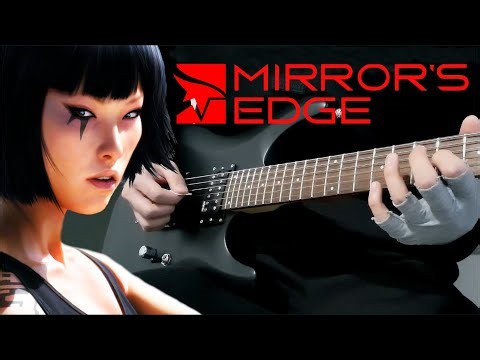 Mirror's Edge. Still Alive. Electric guitar