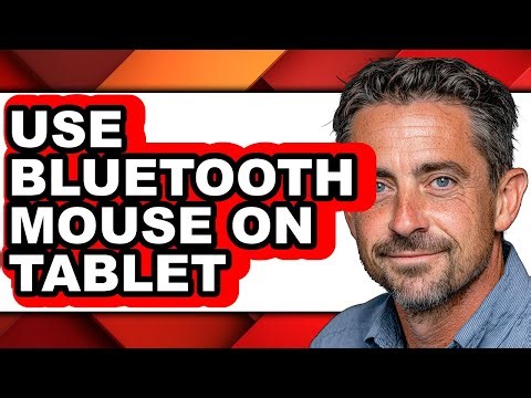How to Use Bluetooth Mouse on Tablet - Full Guide