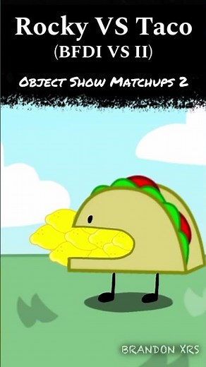 Rocky VS Taco (BFDI VS II) - Object Show Matchups 2 #shorts