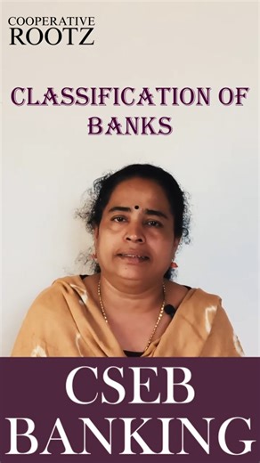 Classification of Banks | BANKING | CSEB | Kerala PSC | Cooperative Rootz