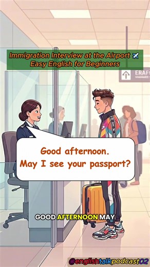 Immigration Interview at the Airport for Beginners
