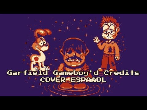 Garfield Gameboy'd Credits COVER ESPAÑOL // GOREFIELD GAME COMPLETE