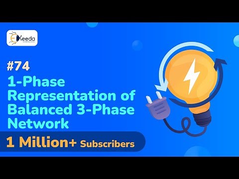 Single Phase Representation Of Balanced Three Phase Network - Power System Engineering 1