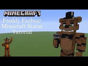 Minecraft Statue Tutorial: Freddy Fazbear [FNaF1]