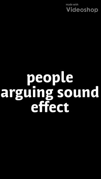 People arguing sound effect