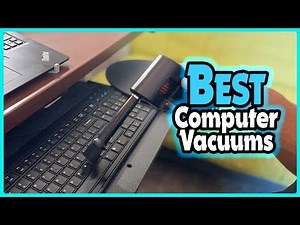 ✅ Top 5: Best Computer Vacuums In 2024 [ Mini Vacuum Cleaner For Computer ]