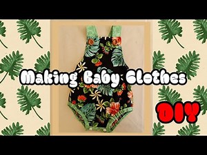 #1 DIY How to Make Baby Romper Cutting and Stitching for Baby 12 to 18 Months Old