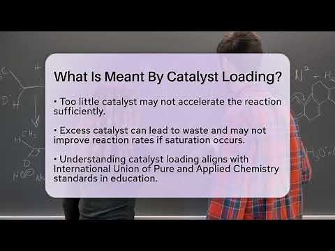What Is Meant By Catalyst Loading? - Chemistry For Everyone